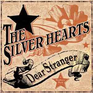 The Silver Hearts - Dear Stranger flac