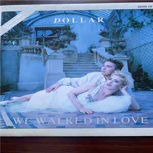 Dollar - We Walked In Love flac