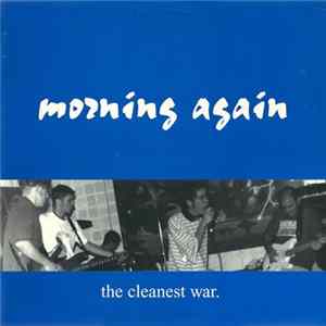Morning Again - The Cleanest War flac