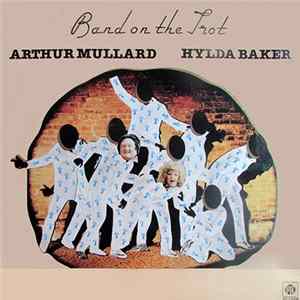 Arthur Mullard & Hylda Baker - Band On The Trot flac