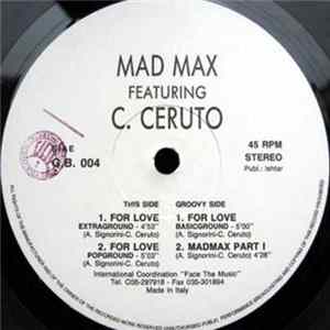 Mad Max Featuring C. Ceruto - For Love flac