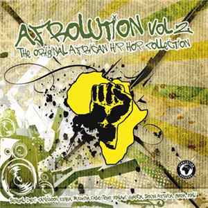 Various - Afrolution Vol. 2 - The Original African Hip Hop Collection flac