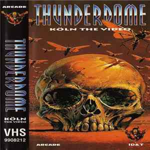 Various - Thunderdome - Köln The Video flac