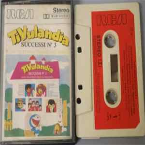 Various - Tivulandia - Successi N° 3 flac