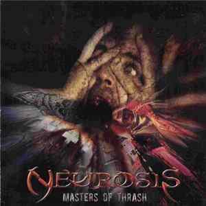 Neurosis - Masters Of Thrash flac