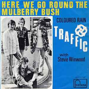 Traffic With Stevie Winwood - Here We Go Round The Mulberry Bush flac
