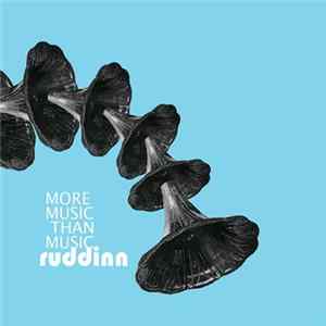 Ruddinn - More Music Than Music flac