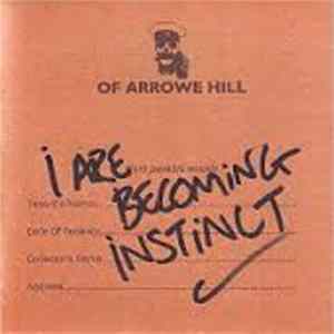 Of Arrowe Hill - I Are Becoming Instinct flac