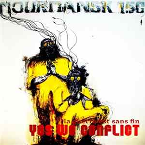 Mourmansk 150 - Yes We Conflict flac