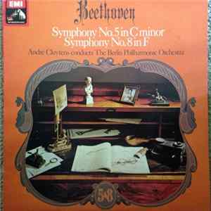 Beethoven, André Cluytens Conducts The Berlin Philharmonic Orchestra - Symphony No. 5 In C Minor, Symphony No. 8 In F flac