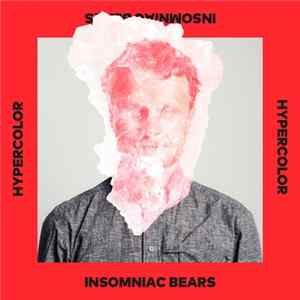 Insomniac Bears - Hypercolor flac