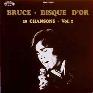 Bruce - Disque D'or 20 Chansons - Vol. 2 flac