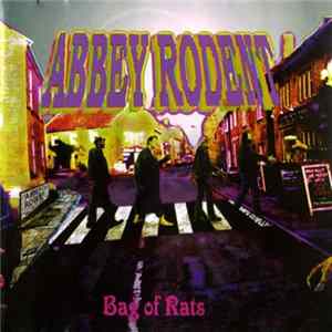 Bag Of Rats - Abbey Rodent flac