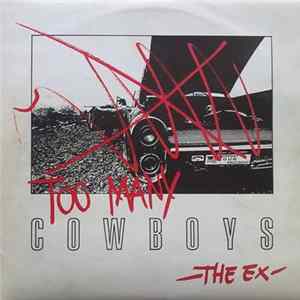The Ex - Too Many Cowboys flac