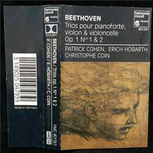 Beethoven, Patrick Cohen, Erich Höbarth, Christophe Coin - Trios Pour Pianoforte, Violon & Violoncelle Op. 1 Nos. 1 & 2 flac