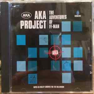 AKA Project - The Adventures Of F-F Man flac