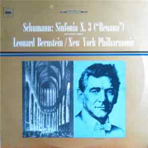 Schumann : Leonard Bernstein / New York Philharmonic - Sinfonia N. 3 ("Renana") flac