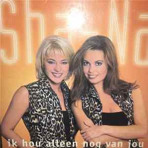 Sha-Na - Ik Hou Alleen Nog Van Jou flac
