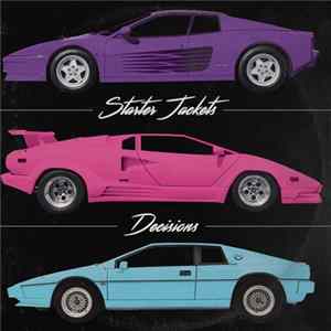 Starter Jackets - Decisions flac