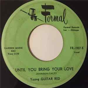 Young Guitar Red - Until You Bring Your Love / Red Hot Red flac