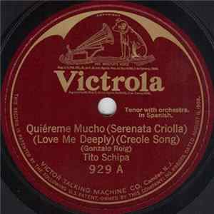 Tito Schipa - Quiéreme Mucho (Serenata Criolla) / A La Orilla De Un Palmar flac