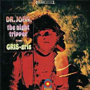 Dr. John, The Night Tripper - Gris-Gris flac