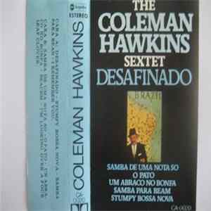 The Coleman Hawkins Sextet - Desafinado flac