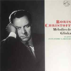 Boris Christoff, Alexandre Labinsky, Mikhail Ivanovich Glinka, Gaston Marchesini - Boris Christoff: Mélodies de Glinka flac