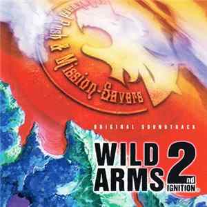 Michiko Naruke - Wild Arms 2nd Ignition (Original Soundtrack) flac