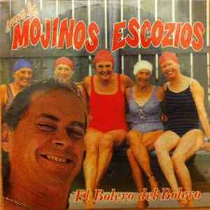 Mojinos Escozios - El Bolero Del Bolero flac