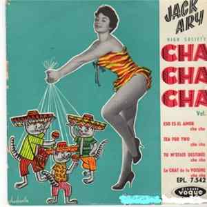 Jack Ary High Society Cha Cha Cha - Cha Cha Cha Vol. 3 - Eso Es El Amor flac