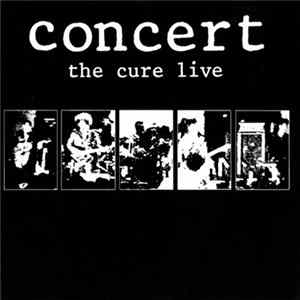 The Cure - Concert - The Cure Live flac