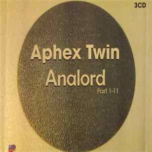 Aphex Twin - Analord Part 1-11 flac