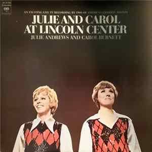 Julie Andrews And Carol Burnett - Julie And Carol At Lincoln Center flac