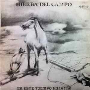 Hierba Del Campo - En Este Tiempo Nuestro flac