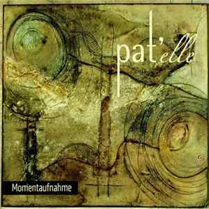 Patt'Elle - Momentaufnahme flac