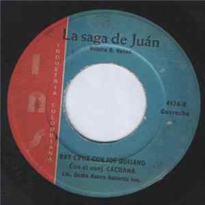 Ray Cruz Con Joe Quijano Y Conj. Cachana - La Saga De Juan / La Salsa Se Impone flac