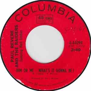 Paul Revere And The Raiders Featuring Mark Lindsay - Him Or Me - What's It Gonna Be? / Legend Of Paul Revere flac