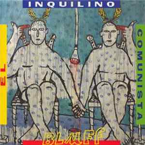 El Inquilino Comunista - Bluff flac