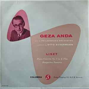 Geza Anda , Philharmonia Orchestra And Otto Ackermann - Liszt Piano Concerto No. 1 In E Flat - Hungarian Fantasia flac