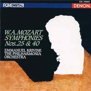W.A. Mozart, Emmanuel Krivine, The Philharmonia Orchestra - W.A. Mozart Symphonies Nos. 25 & 40 flac