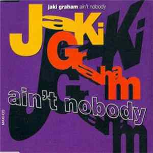 Jaki Graham - Ain't Nobody flac