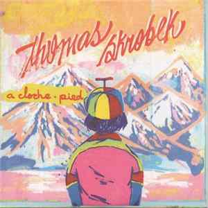 Thomas Skrobek - A Cloche-Pied flac