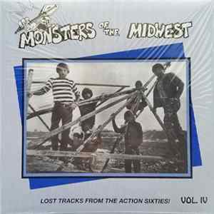 Various - Monsters Of The Midwest Vol. IV (Lost Tracks From The Action Sixties!) flac
