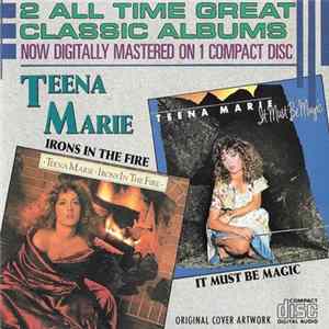 Teena Marie - Irons In The Fire / It Must Be Magic flac