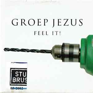 Groep Jezus - Feel It ! flac