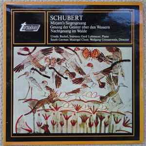 Schubert - Mirjam's Siegesgesang / Gesang Der Geister Über Den Wassern / Nachtgesang Im Walde flac