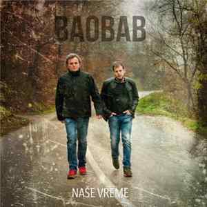 Baobab - Naše Vreme flac