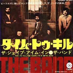The Band - Time To Kill = タイム・トゥ・キル flac