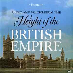 Various - Music And Voices From The Height Of The British Empire flac